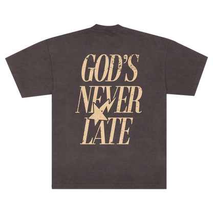 God's Never Late Tee